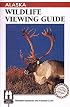 Alaska Wildlife Viewing Guide (Wildlife Viewing Guides Series)