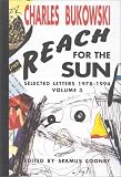Reach for the Sun: Selected Letters, 1978-1994 (Reach for the Sun Vol. 3)
