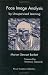 Book Face Image Analysis by Unsupervised Learning (The Kluwer International Series in Engineering and Computer Science, Volume 612) (The Springer Internati