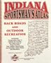 Indiana Sportsmans Atlas