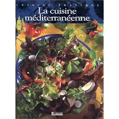 Cuisine pratique : la cuisine m�diterran�enne