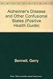 Alzheimer's disease and other confusional states