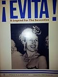 Evita! : a legend for the seventies