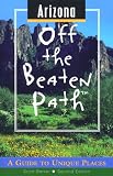 Arizona: Off the Beaten Path (2nd ed)