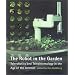 The Robot in the Garden: Telerobotics and Telepistemology in the Age of the Internet (Leonardo Books)