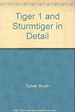 Tiger I [and] Sturmtiger in detail
