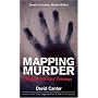 Mapping Murder: Walking in Killers' Footsteps
