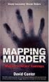 Mapping Murder: Walking in Killers' Footsteps
