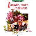 Liqueurs, sirops et ratafias