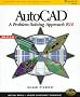 Autocad: A Problem Solving Approach : Release 14