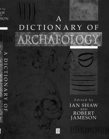 Buy A Dictionary of Archaeology online at Discounted New and Used prices. Delivered to your door with Off-The-Bookshelf.