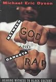 Between God and Gangsta Rap