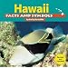 Hawaii Facts and Symbols (The States and Their Symbols)