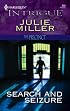 Search And Seizure (Harlequin Intrigue Series)