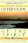 A Father's Book of the Spirit: Daily Meditations