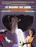 Revue Dargaud  / Le Vagabond des Limbes, tome 14 : La Petite Maîtresse