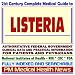 21st Century Complete Medical Guide to Listeria, Listeriosis, Food Contamination and Poisoning, and Food Safety: Authoritative Government Documents, Clinical ... Information for Patients and Physicians