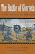 The Battle of Glorieta (Texas A & M University Military History)