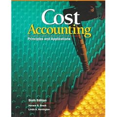 Cost Accounting: Principles and Applications, Text (Accounting Series)