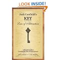 Jack Canfield's Key to Living the Law of Attraction: A Simple Guide to Creating the Life of Your Dreams