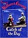 Wallace & Gromit: Catch of the Day (Wallace & Gromit Comic Strip Books)