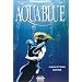 Aquablue, tome 3 : Le M�gophias