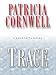 Trace (A Scarpetta Novel)