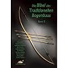 Die Bibel des Traditionellen Bogenbaus, Bd. 3