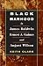 Black Manhood in James Baldwin, Ernest J. Gaines, and August Wilson