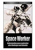  : Space Worker: NASA after Challenger and Columbia