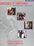 Dicho y Hecho: Beginning Spanish, 6th Edition