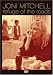 Joni Mitchell - Refuge of the Roads