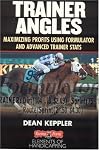 Trainer Angles: Maximizing Profits using Formulator Software and Advanced Trainer Stats