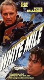 VHS : White Mile