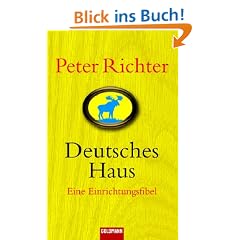 Deutsches Haus: Eine Einrichtungsfibel