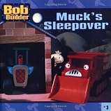 Muck s Sleepover (Bob the Builder (8x8))