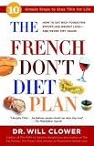 The French Don't Diet Plan: 10 Simple Steps to Stay Thin for Life