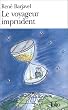 Le Voyageur imprudent