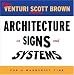 Books : Architecture as Signs and Systems: For a Mannerist Time (The William E. Massey Sr. Lectures in the History of American Civilization)