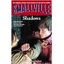 Smallville: Shadows