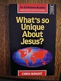 What's so unique about Jesus?