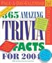 365 Amazing Trivia Facts Page-A-Day Calendar 2004 (Page-A-Day(r) Calendars)