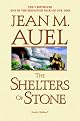 The Shelters of Stone (Earth's Children) by Jean M. Auel