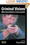 Criminal Visions