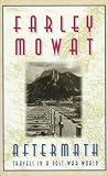 Aftermath: Travels in a Post-War World