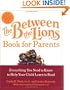 The Between the Lions (R) Book for Parents: Everything You Need to Know to Help Your Child Learn to Read