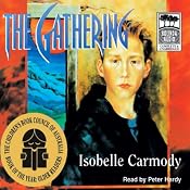 The Gathering | [Isobelle Carmody]
