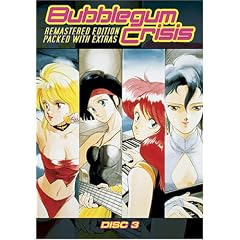 Bubblegum Crisis, Disc 3 by 