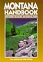 Montana Handbook: Includes Glacier National Park (3rd ed)