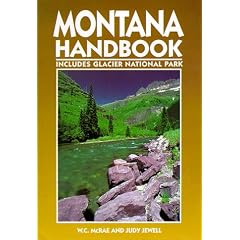 Montana Handbook: Includes Glacier National Park (3rd ed)
